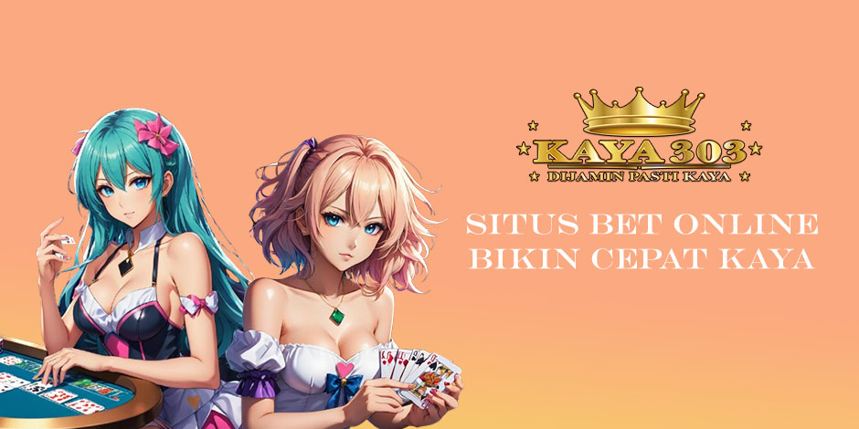 KAYA303: Situs Slot Online Dengan Bonus Besar New Member